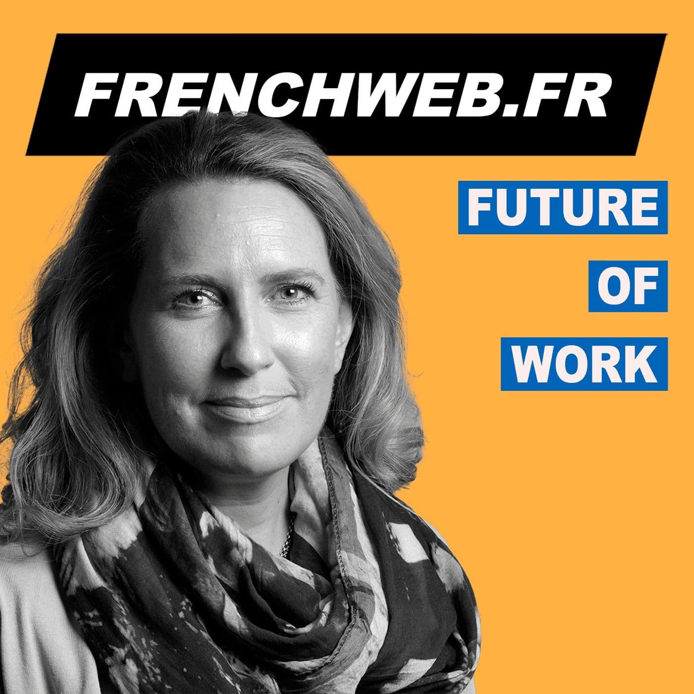 FUTURE OF WORK - Podcasts