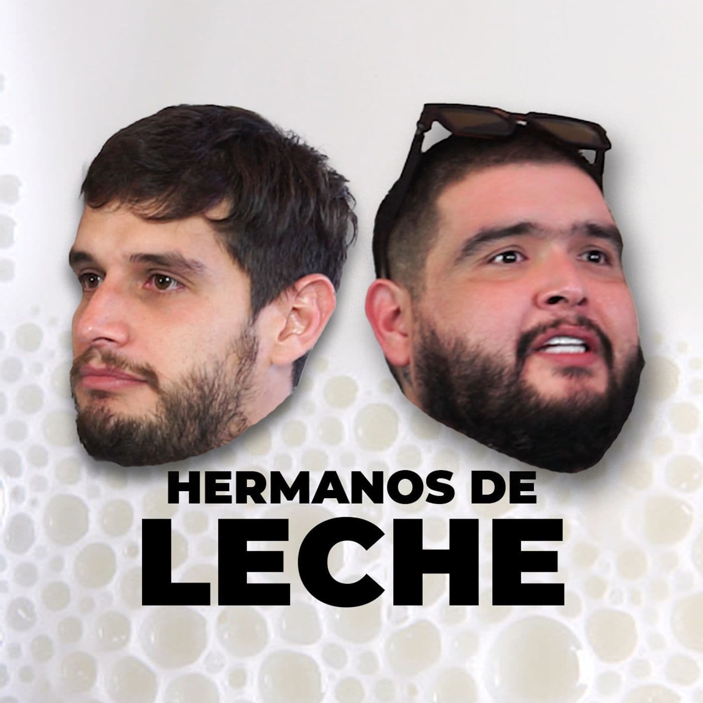 Hermanoss de Leches - Podcasts