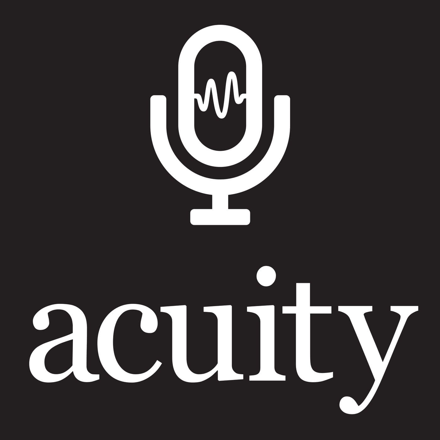 Acuity Podcast - Podcasts