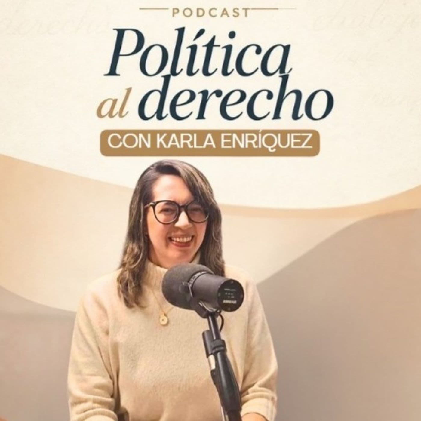 Política Al Derecho - Podcasts