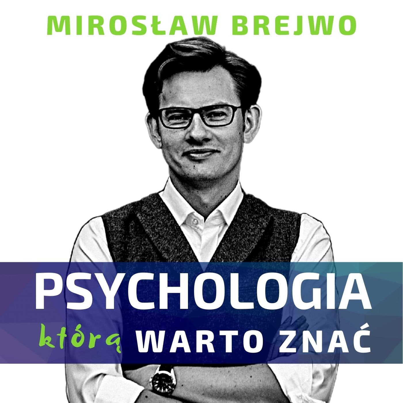 Psychologia, którą warto znać - Podcasts