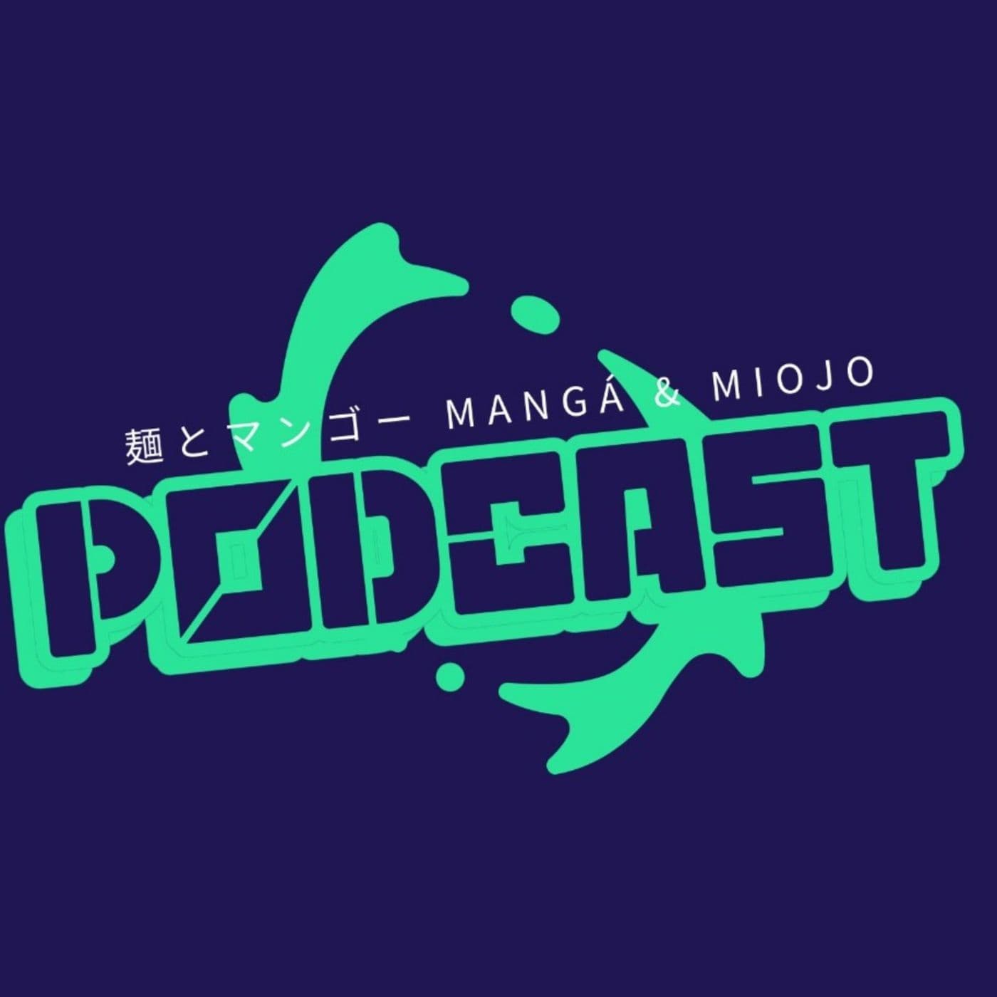 Mangá e Miojo Podcast - Podcasts