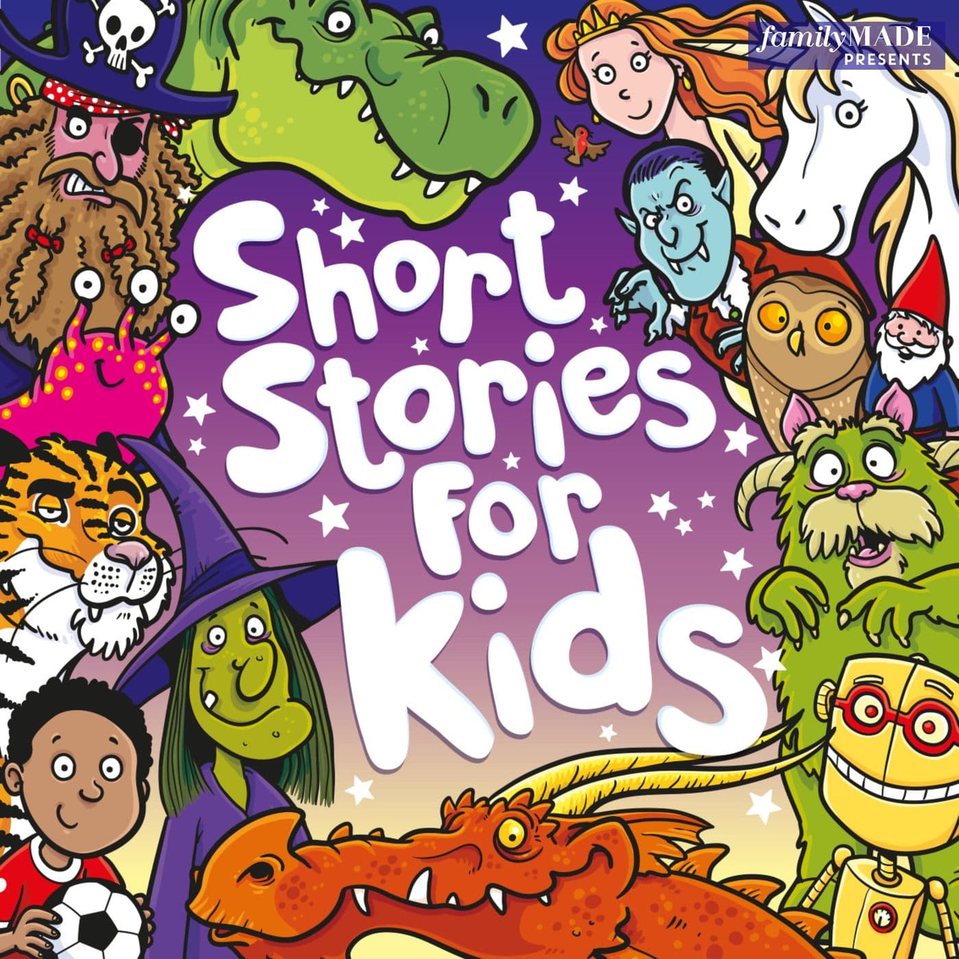 Short Stories for Kids: Bedtime ~ Car Time ~ Downtime - Podcasts