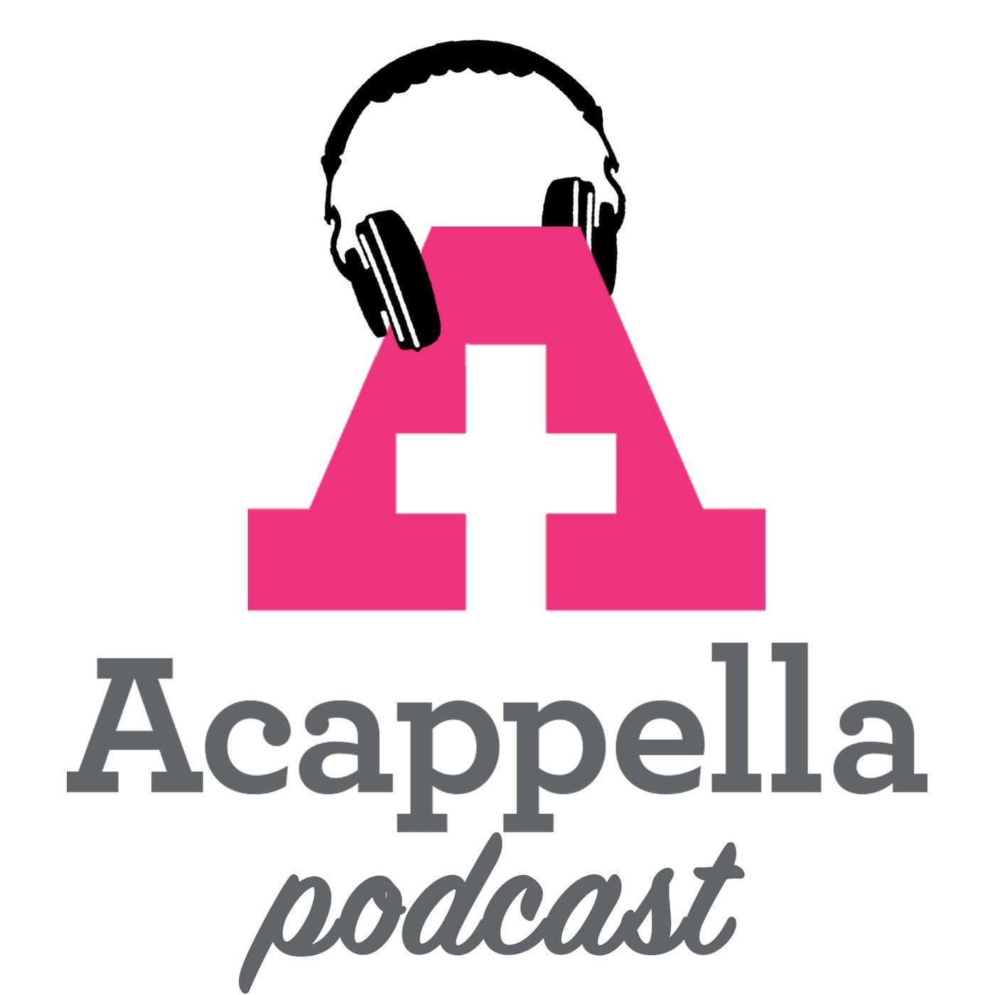 Acappella Podcast - Podcasts