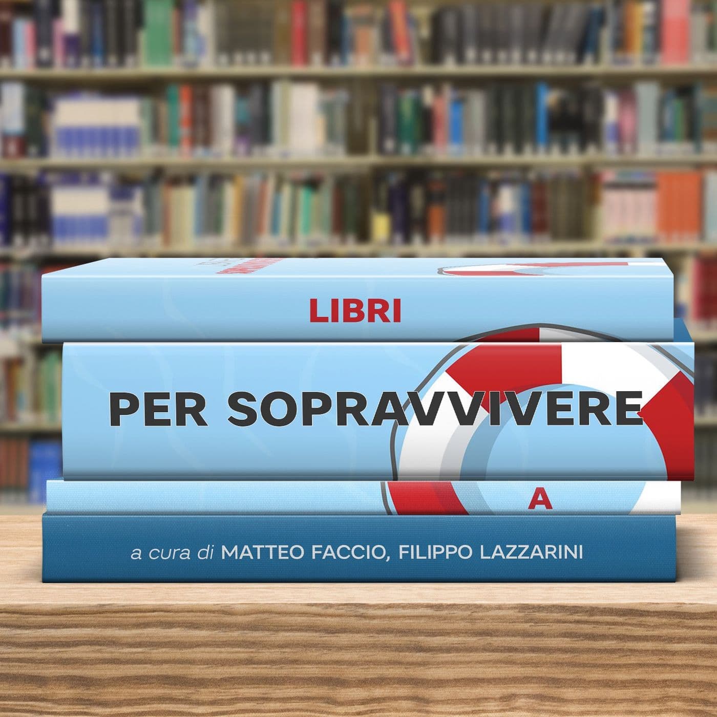 Libri Per Sopravvivere A - Podcasts