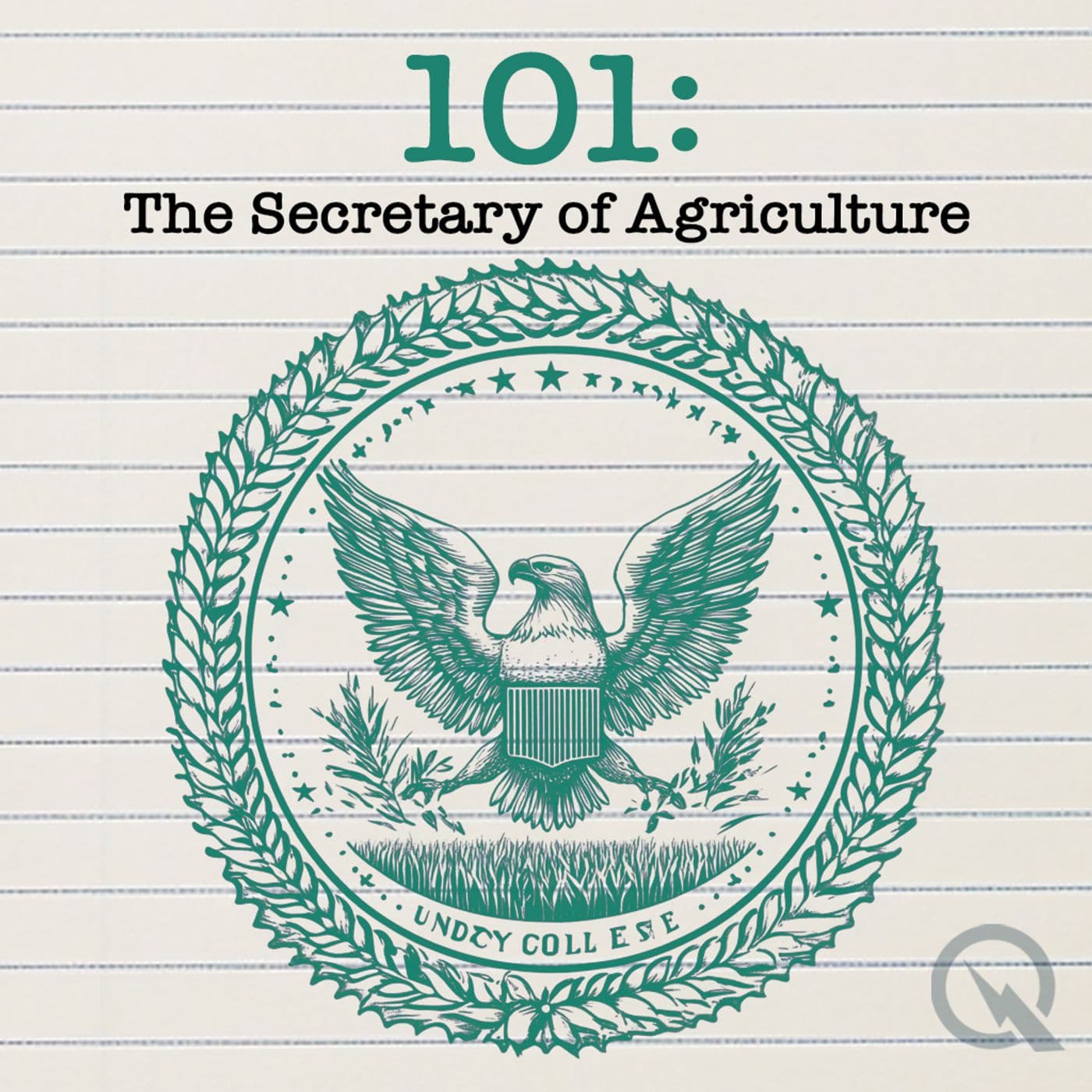 101 - The Secretary of Agriculture - Podcasts