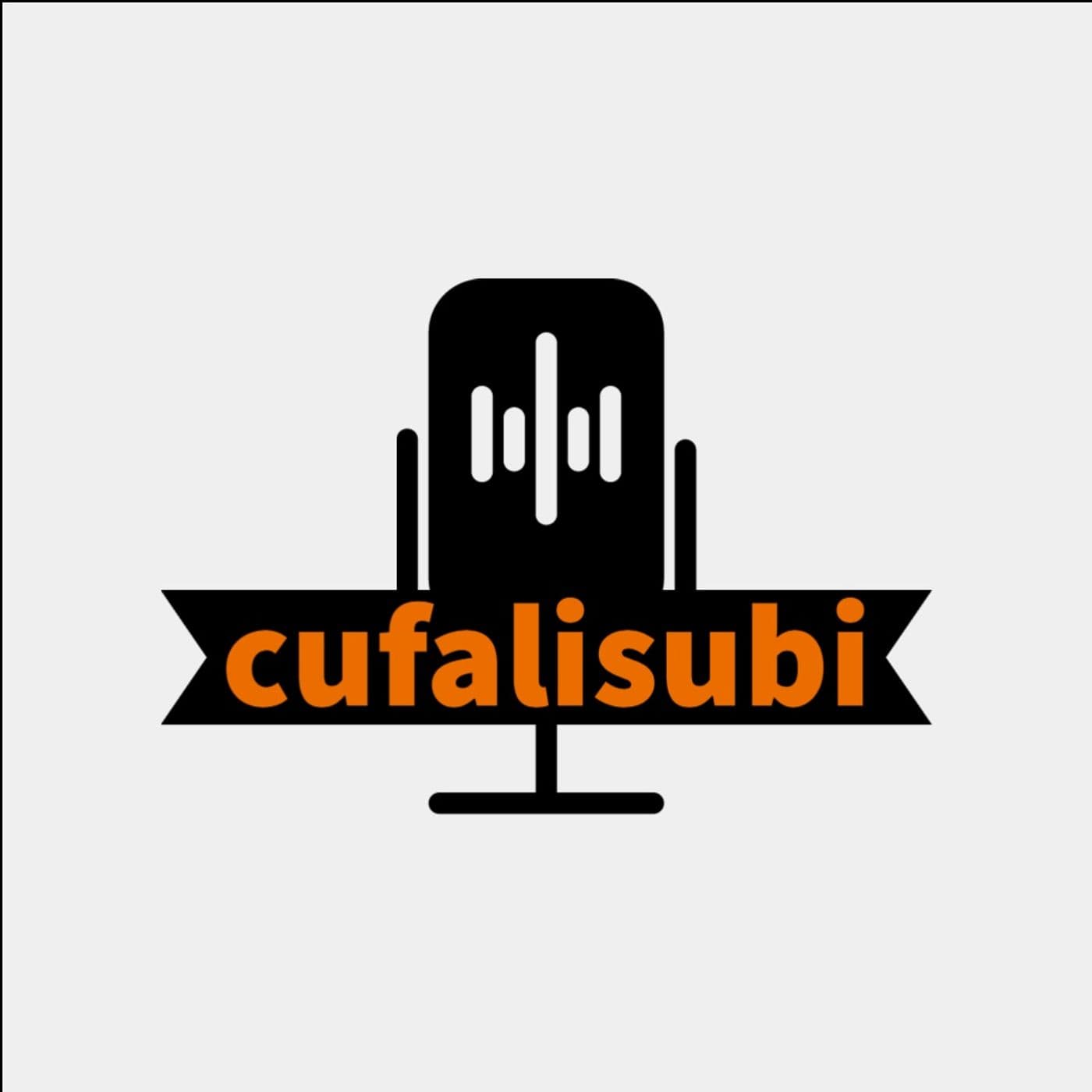 Cufalisubi Podcast - Podcasts