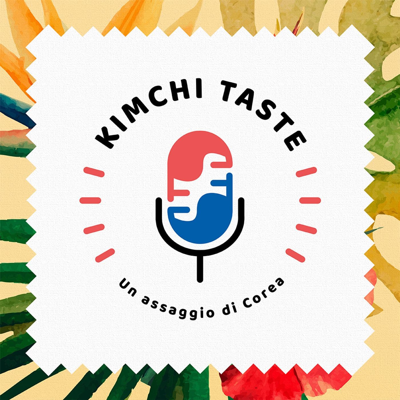 Kimchi Taste - Un assaggio di Corea - Podcasts