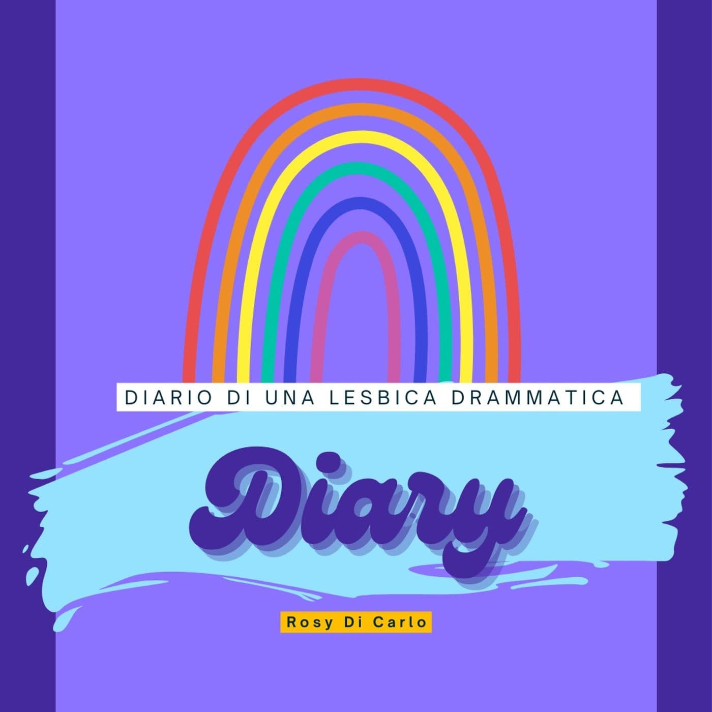 DIARY - Diario di una lesbica drammatica - Podcasts
