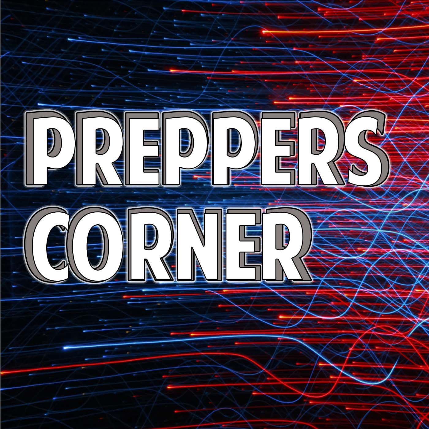 Preppers Corner - Podcasts