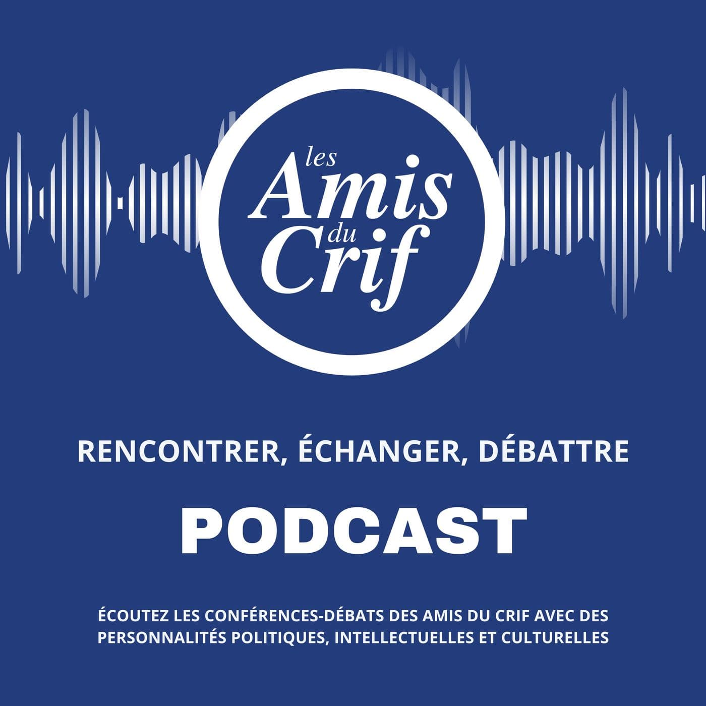 Les Amis du Crif - Podcasts
