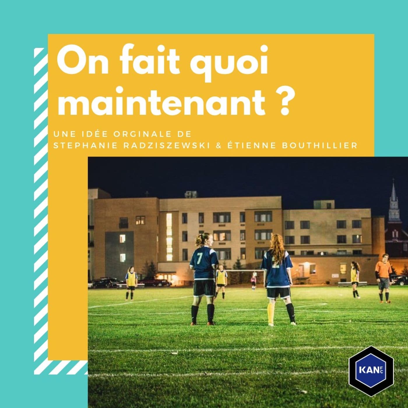 On fait quoi maintenant? - Podcasts