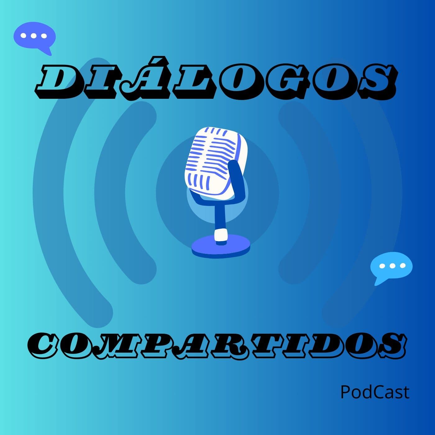 Diálogos Compartidos - Podcasts