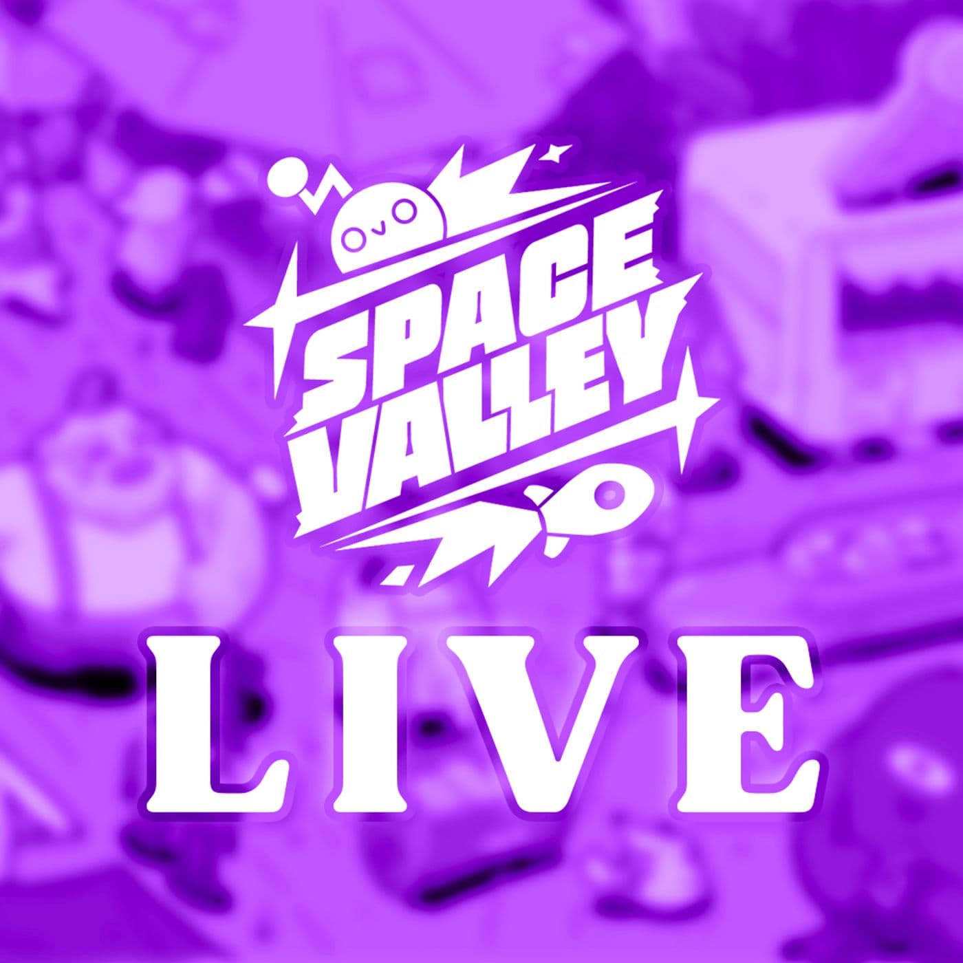 Space Valley Live - Podcasts