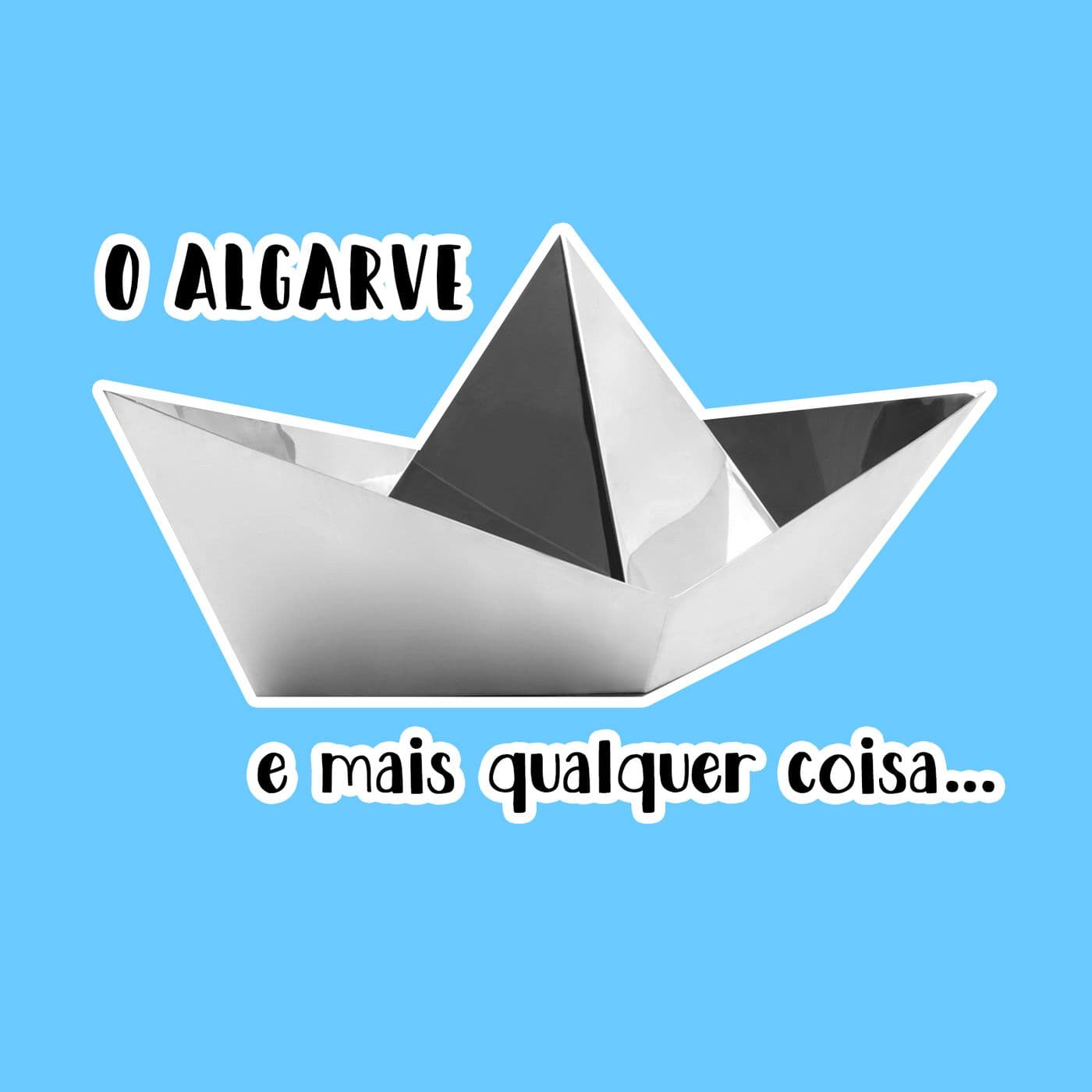O Algarve e mais qualquer coisa... - Podcasts