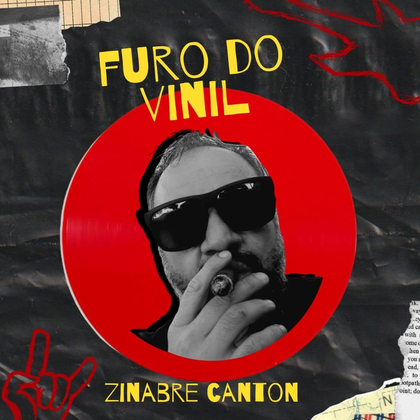 Furo Do Vinil Com Zinabre Canton - Podcasts