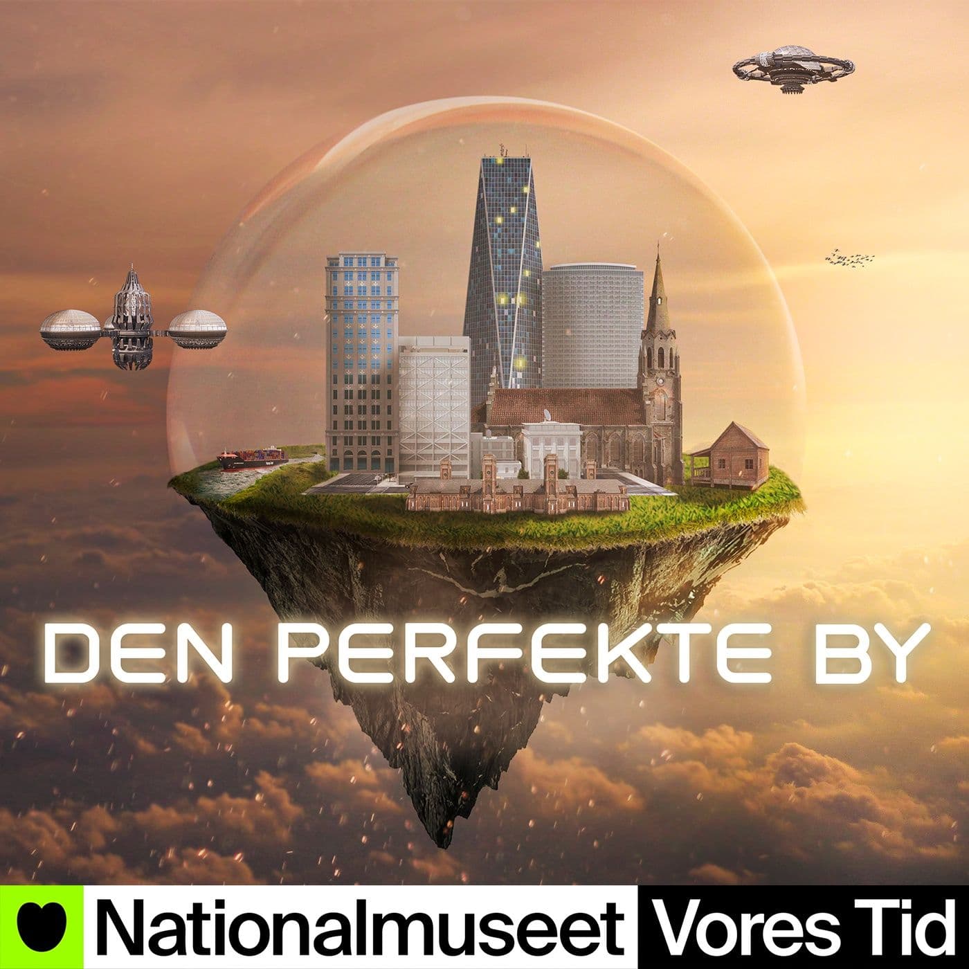 Den perfekte by - Podcasts
