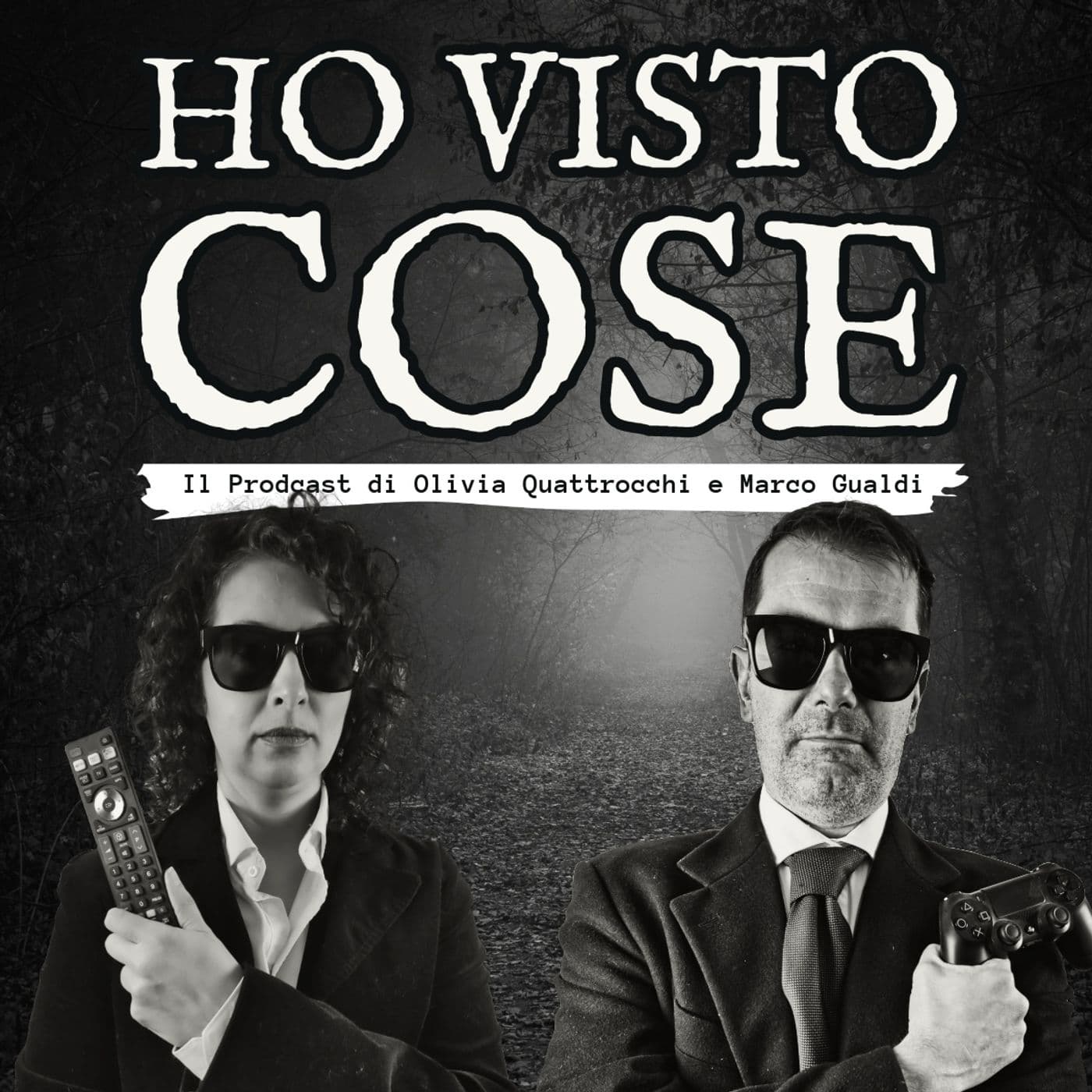 HO VISTO COSE - Podcasts