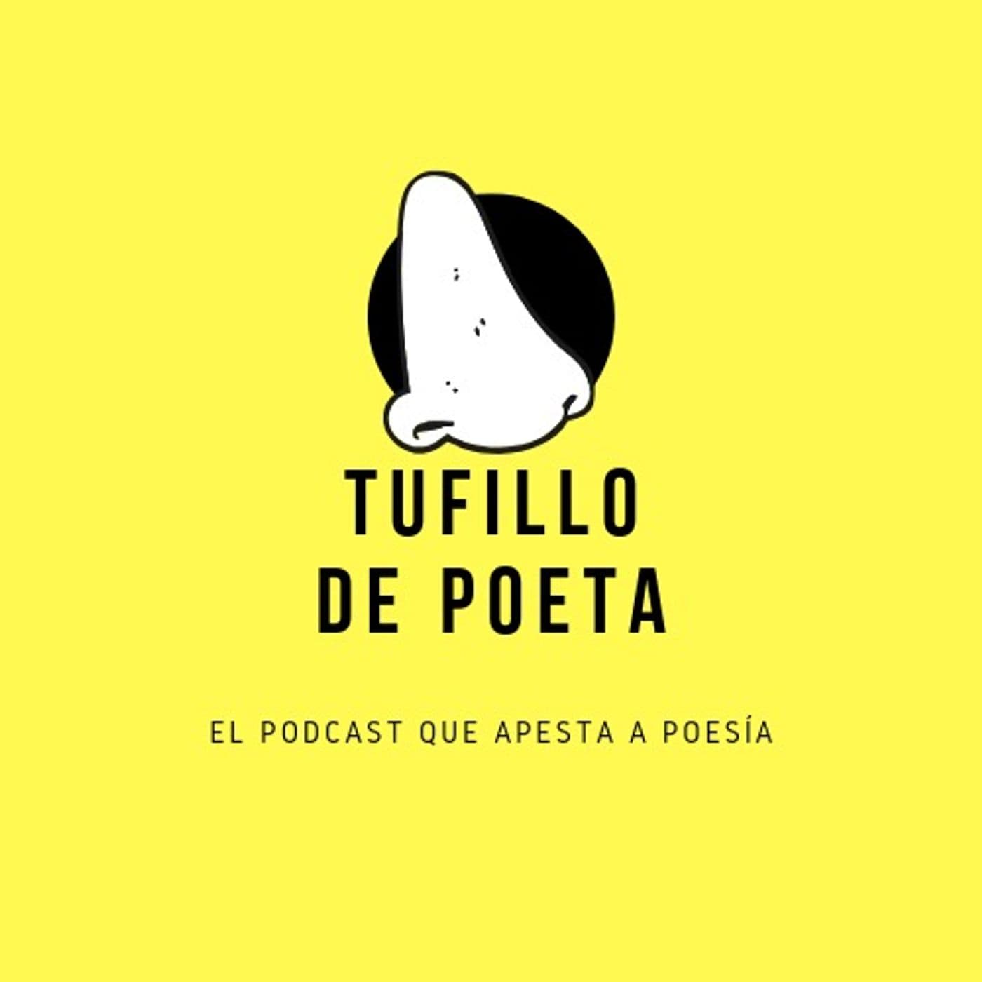 Tufillo de Poeta - Podcasts