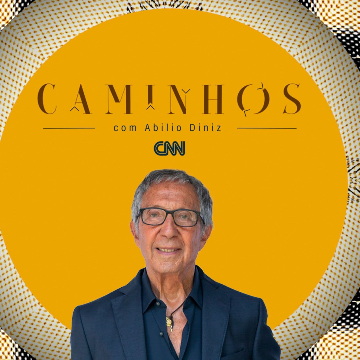 Caminhos com Abilio Diniz - Podcasts