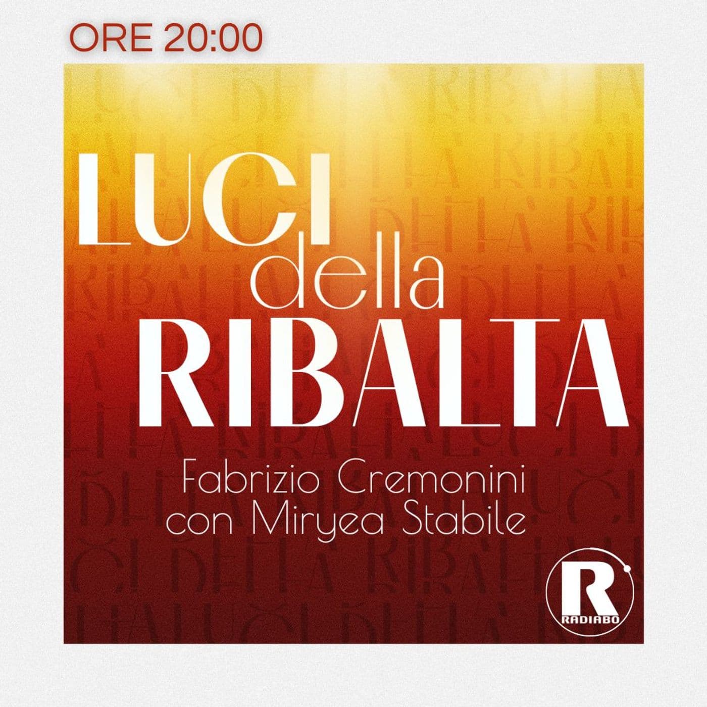 LUCI DELLA RIBALTA - Podcasts