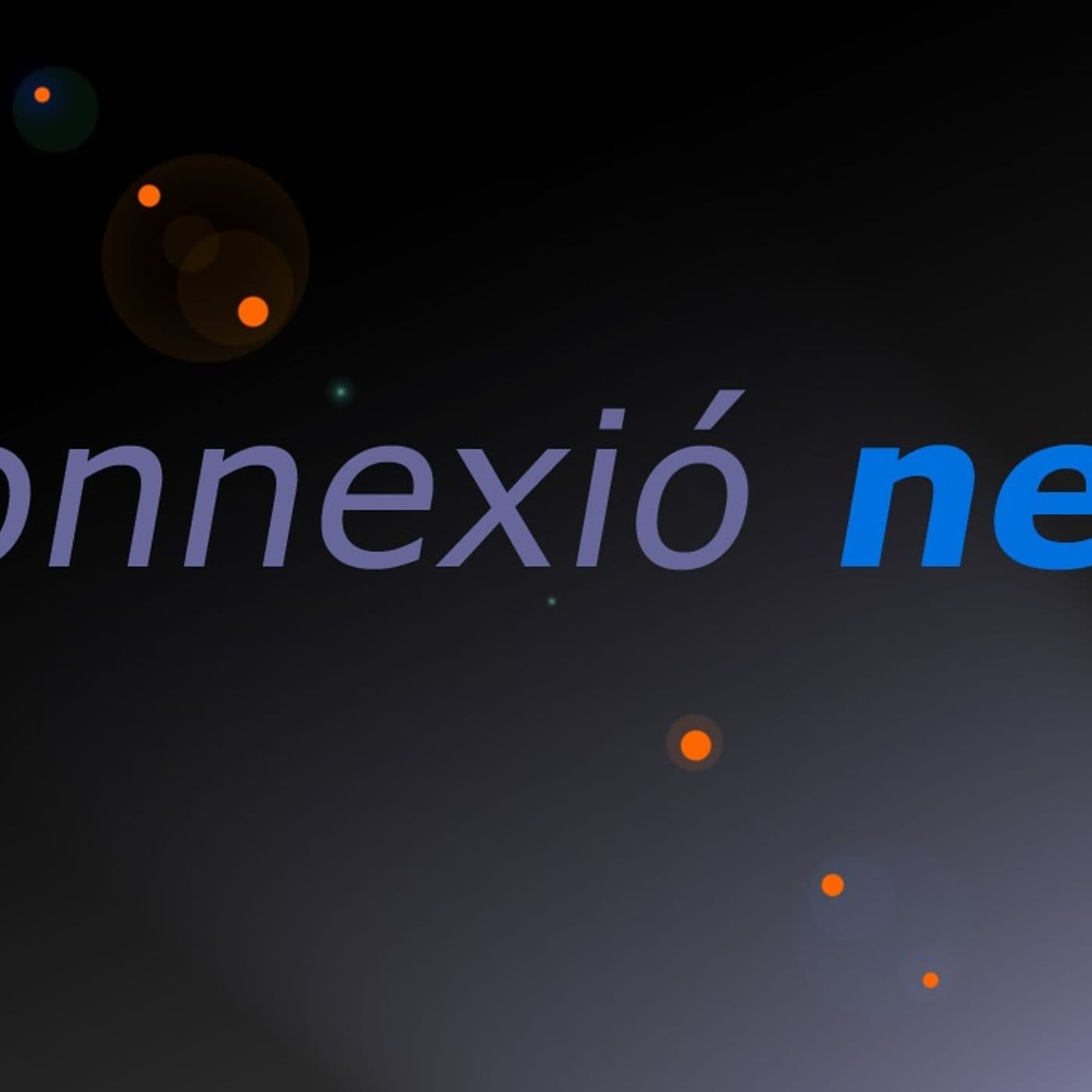 Connexió Neó - Podcasts
