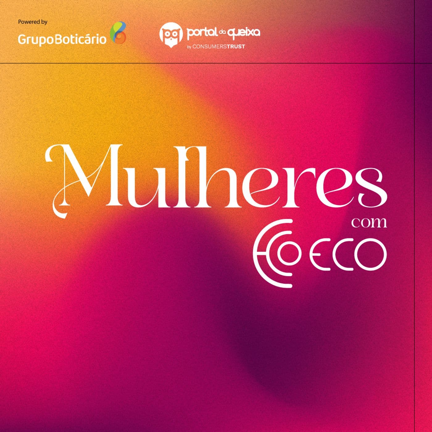 Mulheres com ECO - Podcasts