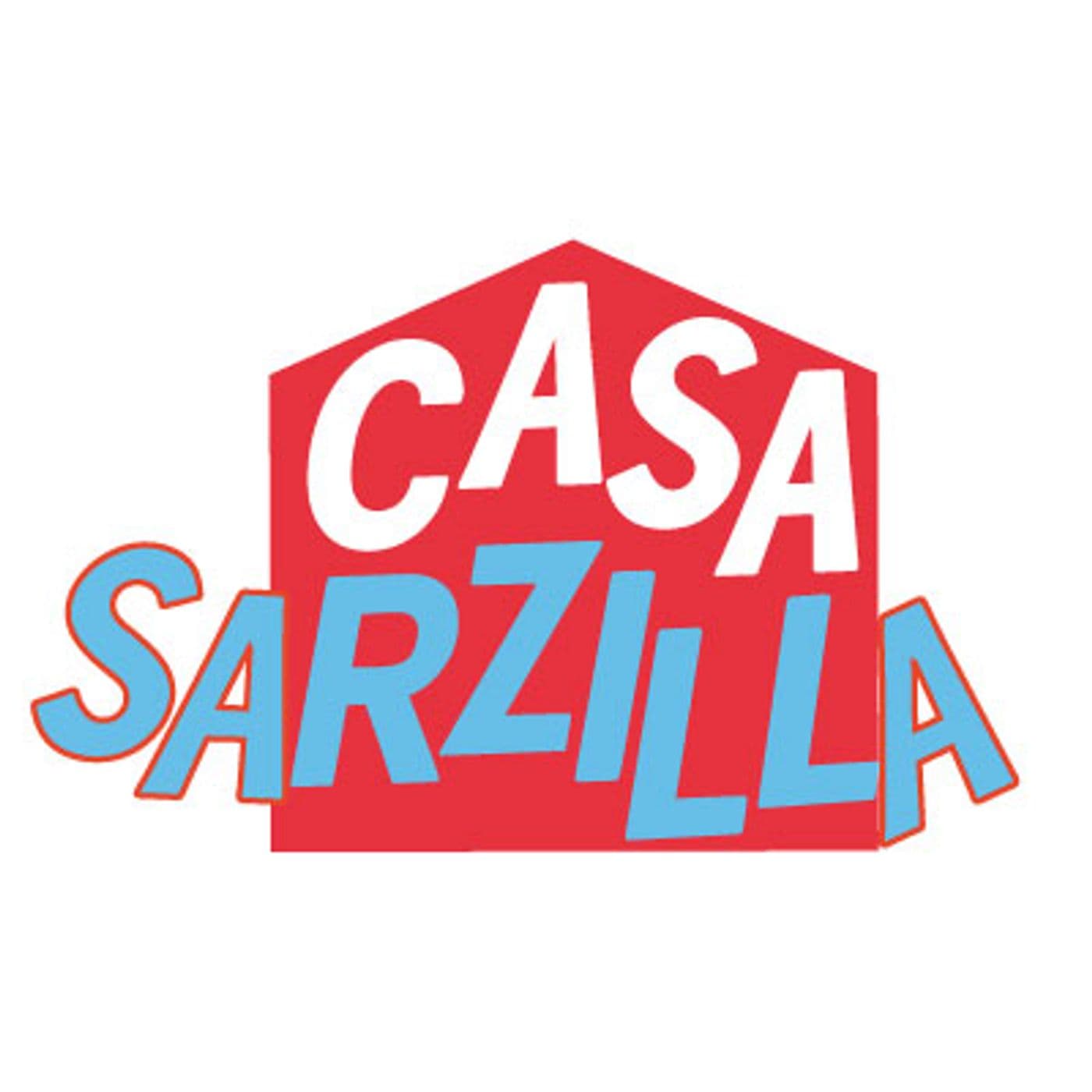 Casa Sarzilla - Podcasts