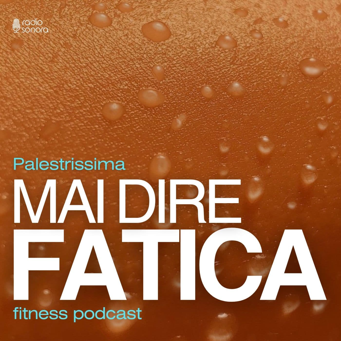 Mai Dire Fatica - Podcasts