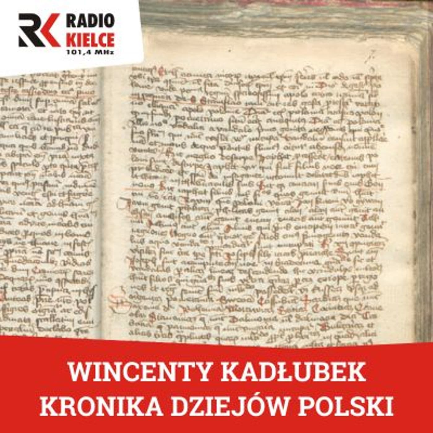 KRONIKA DZIEJÓW POLSKI - Podcasts