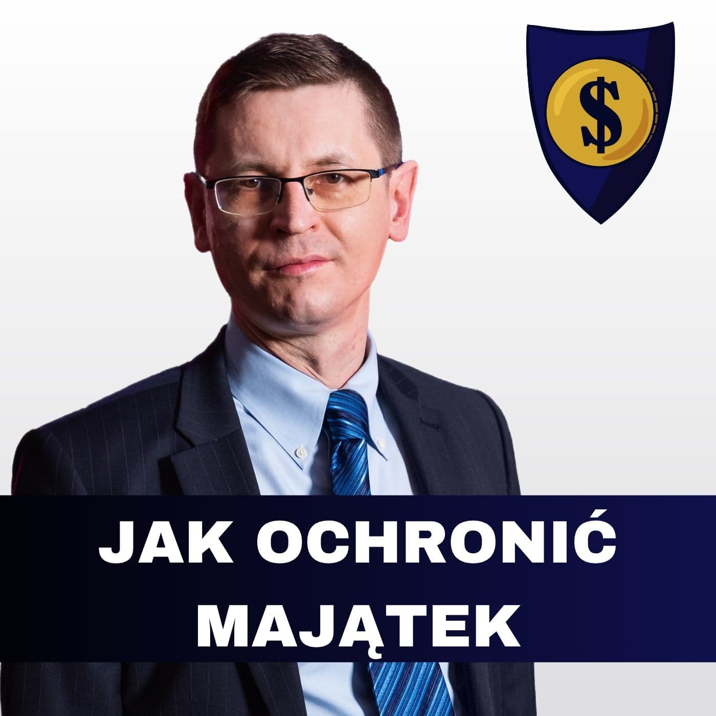 Jak ochronić majątek? - Podcasts
