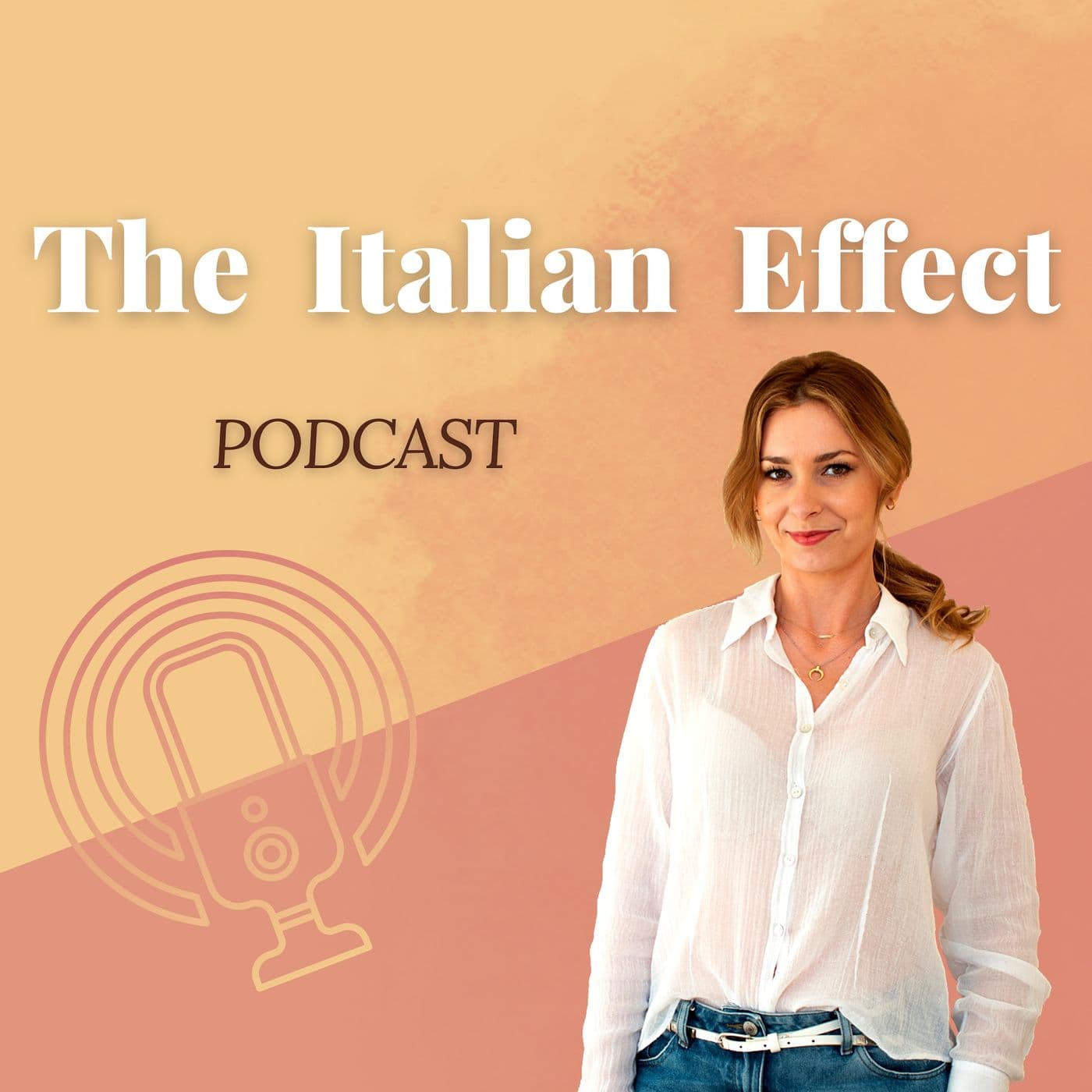 The Italian Effect Podcast - Podcasts