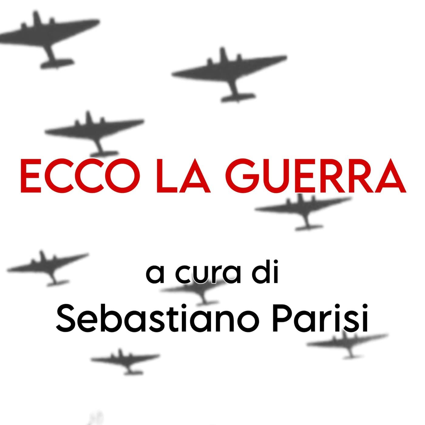 ECCO LA GUERRA - Podcasts