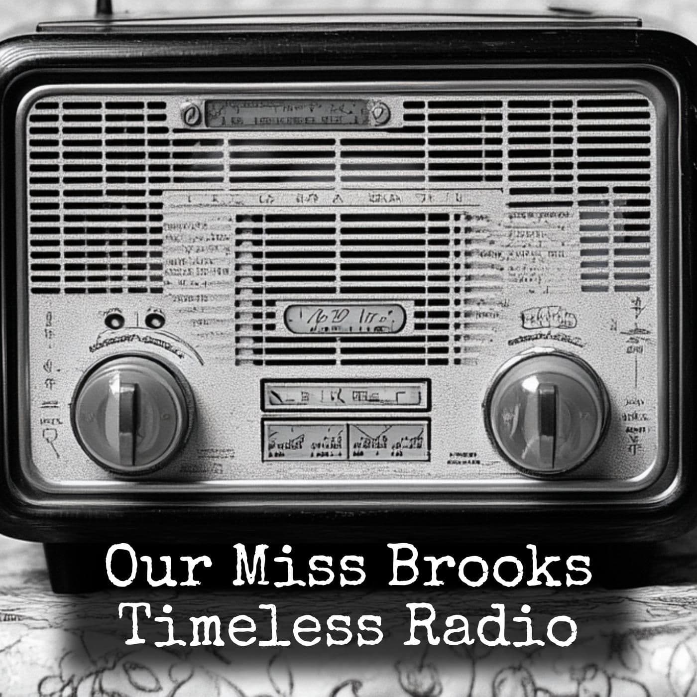 Our Miss Brooks - Timeless Radio - Podcasts
