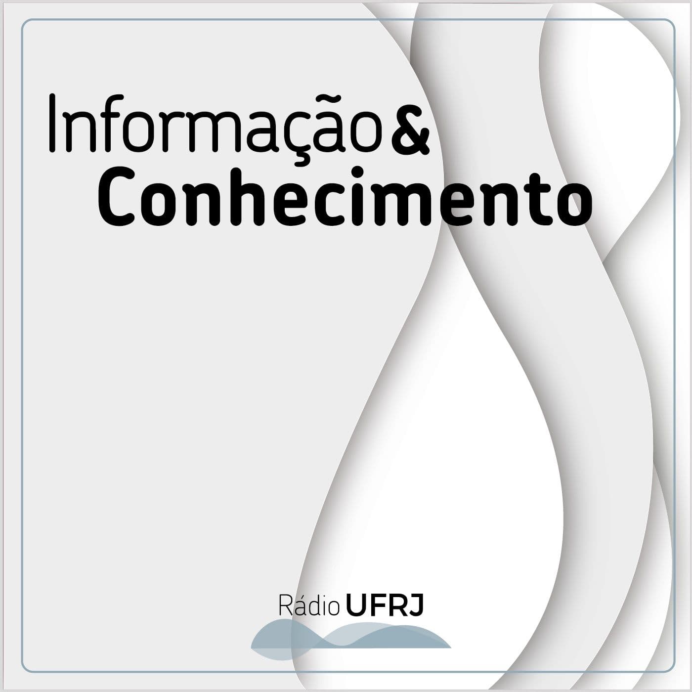 Rádio UFRJ | Informação & Conhecimento - Podcasts