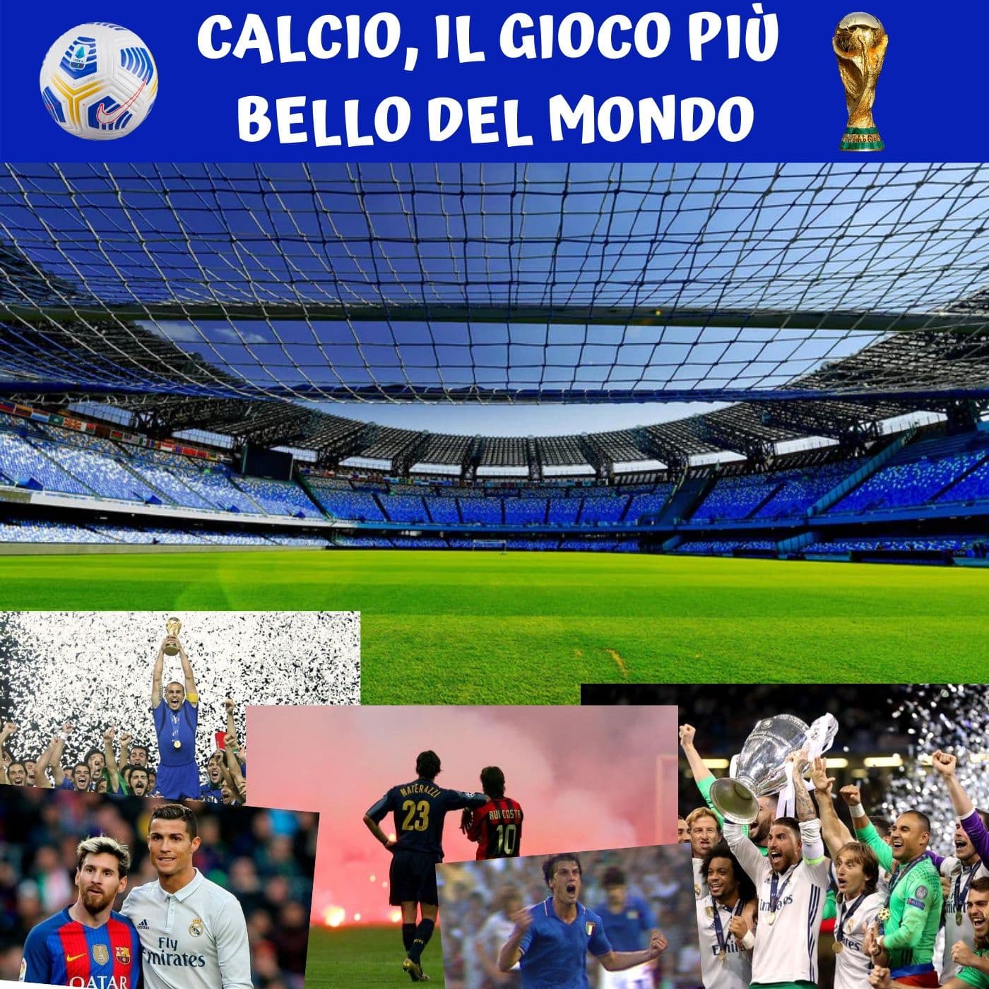 CALCIO, il gioco più bello del Mondo - Podcasts