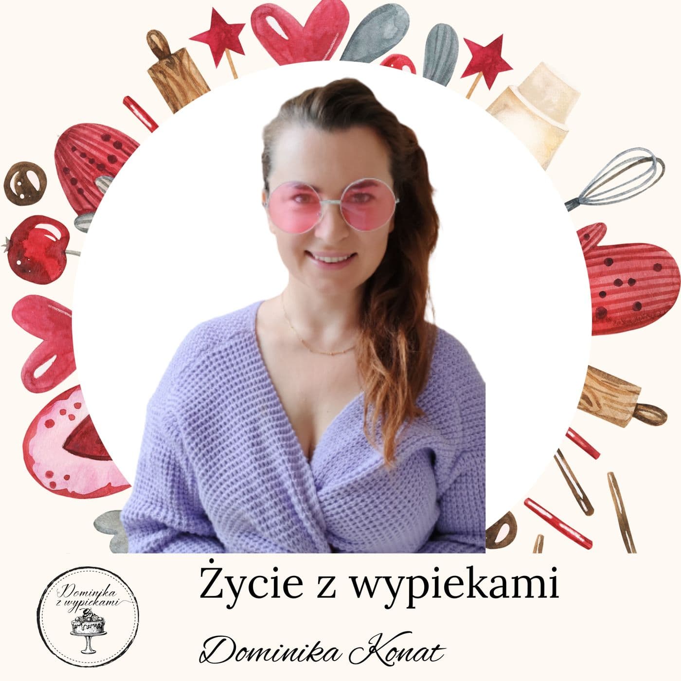 Życie z wypiekami - Podcasts