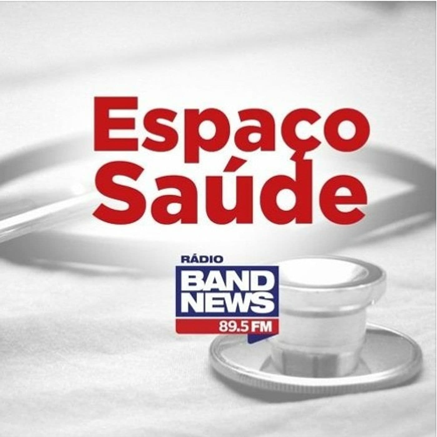 Espaço Saúde, com Luciana Rocha - Podcasts
