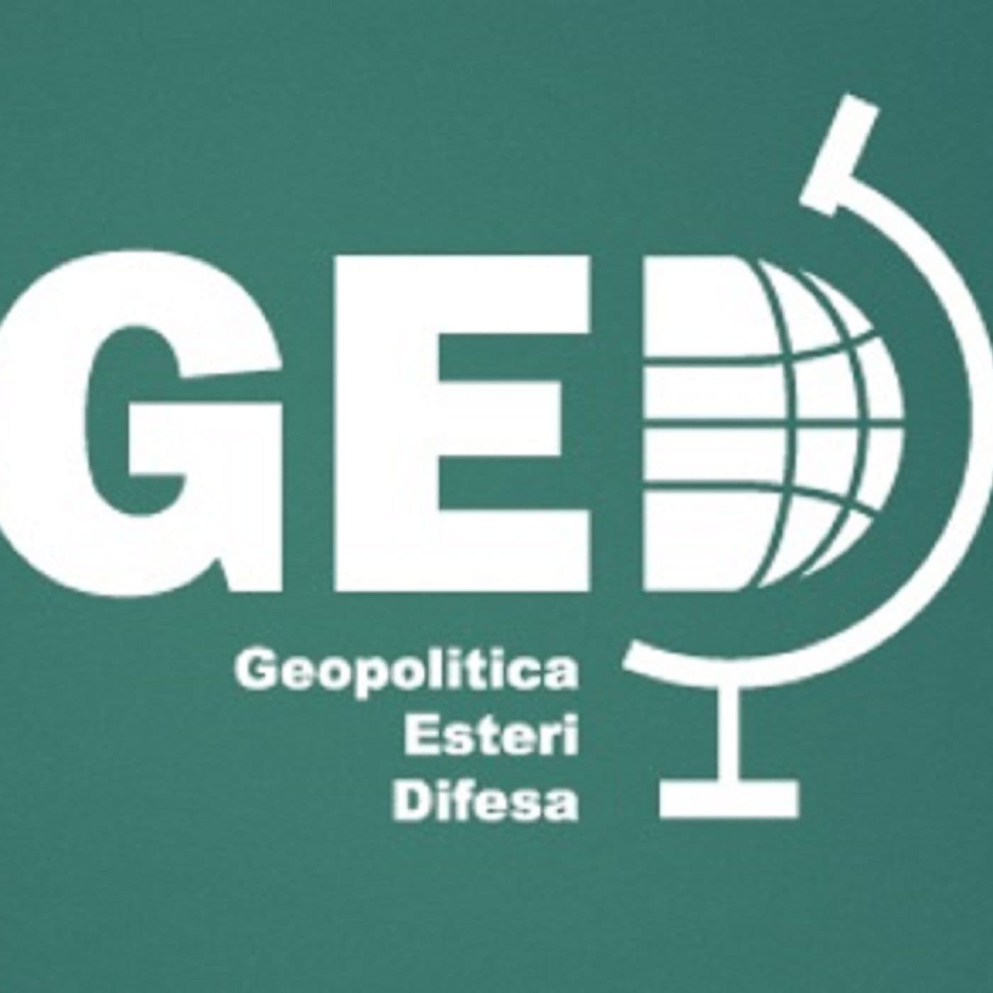 GED - Geopolitica, Esteri e Difesa - Podcasts