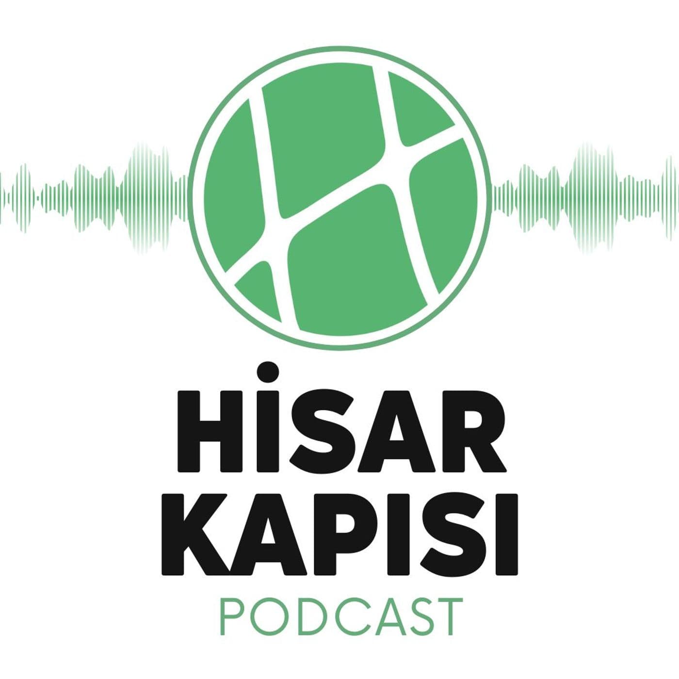 Hisar Kapısı Podcast - Podcasts