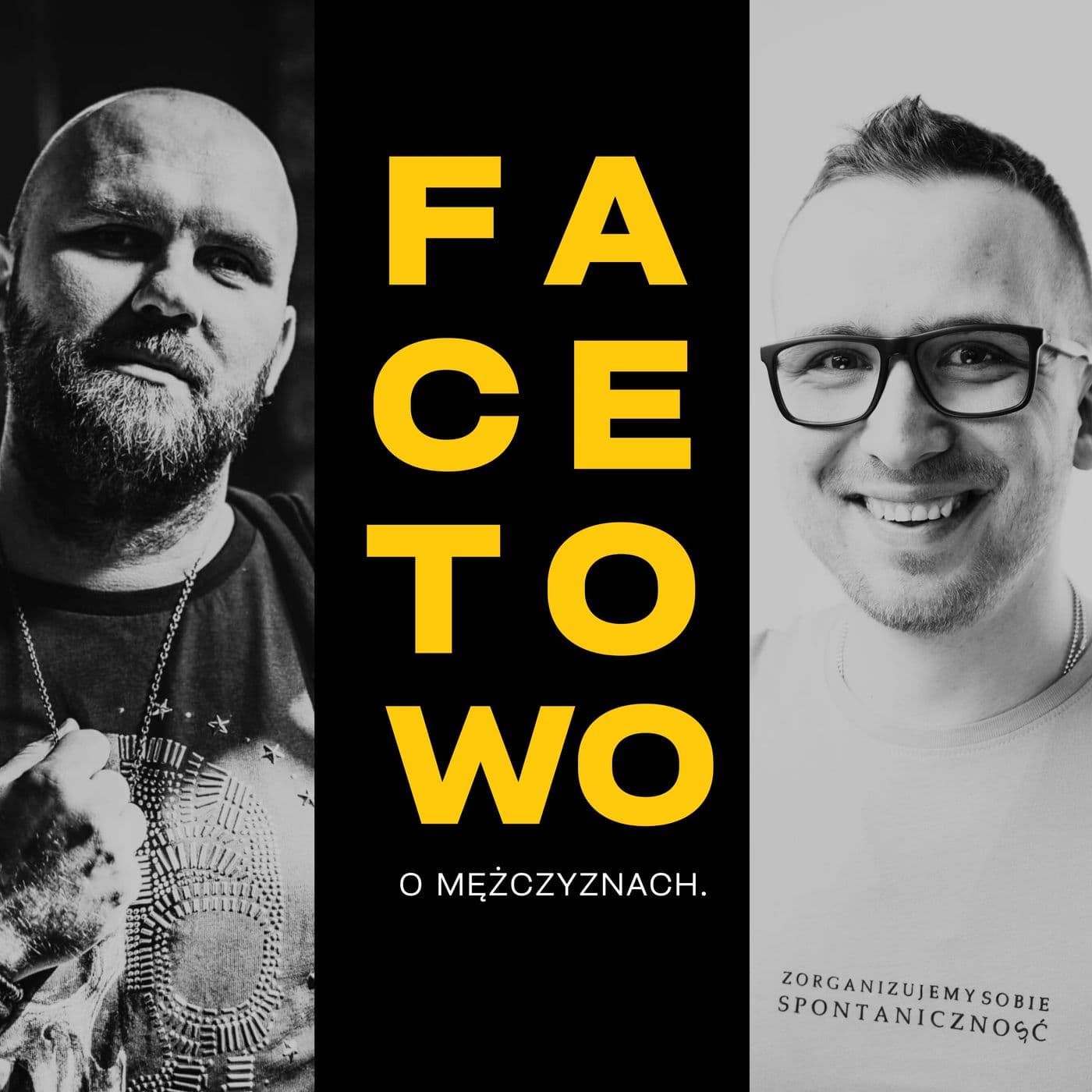 FACETOWO. O mężczyznach. - Podcasts