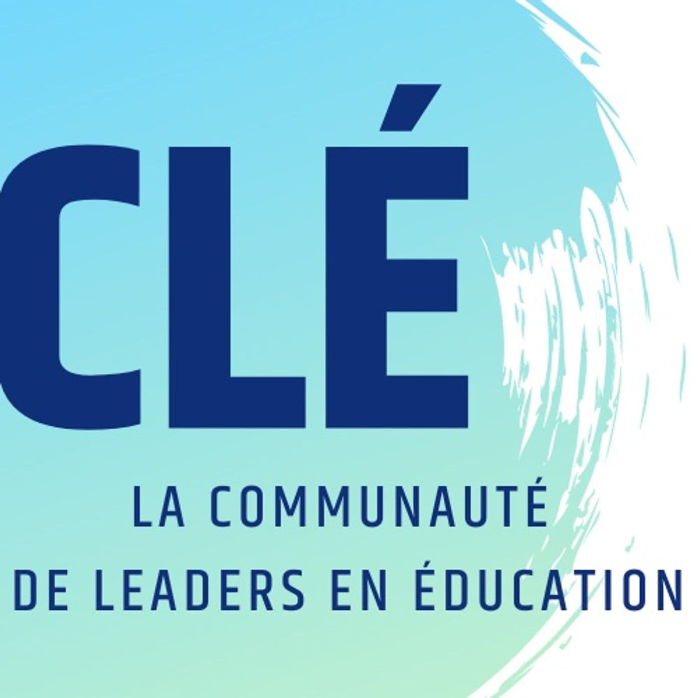 Leaders CLÉ - Podcasts