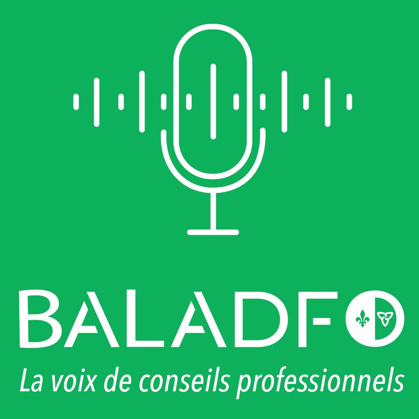 Baladfo - La voix de conseils professionnels - Podcasts