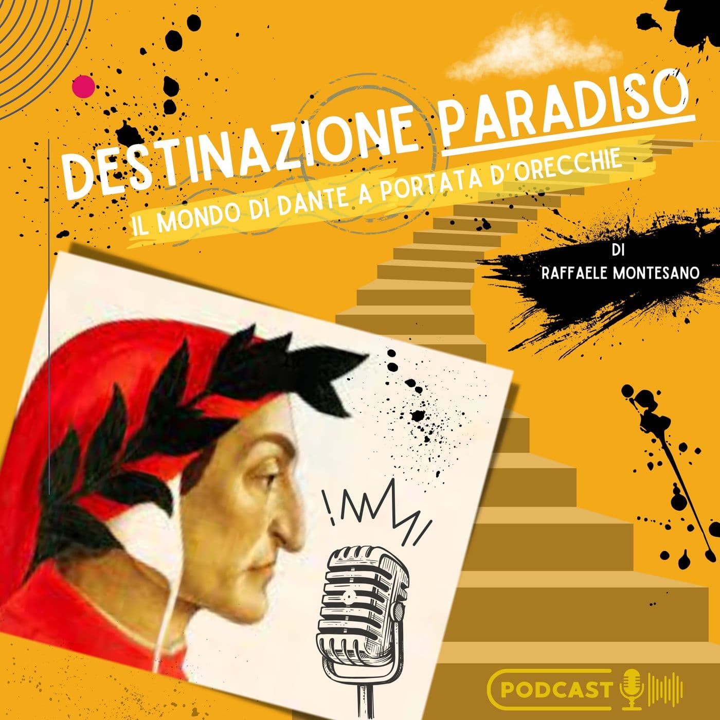 Destinazione paradiso. Il mondo di Dante a portata d'orecchie - Podcasts