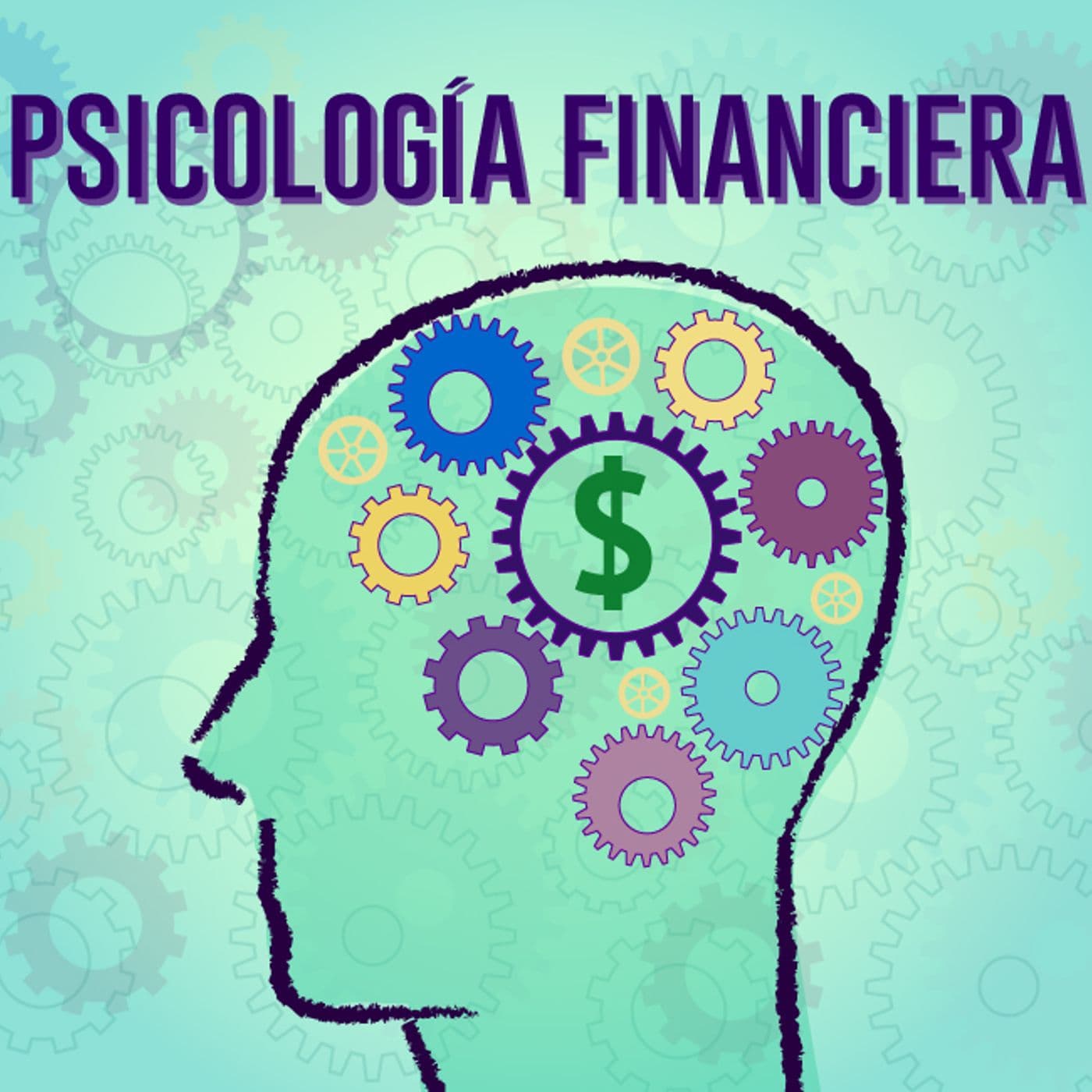 Psicología Financiera - Podcasts