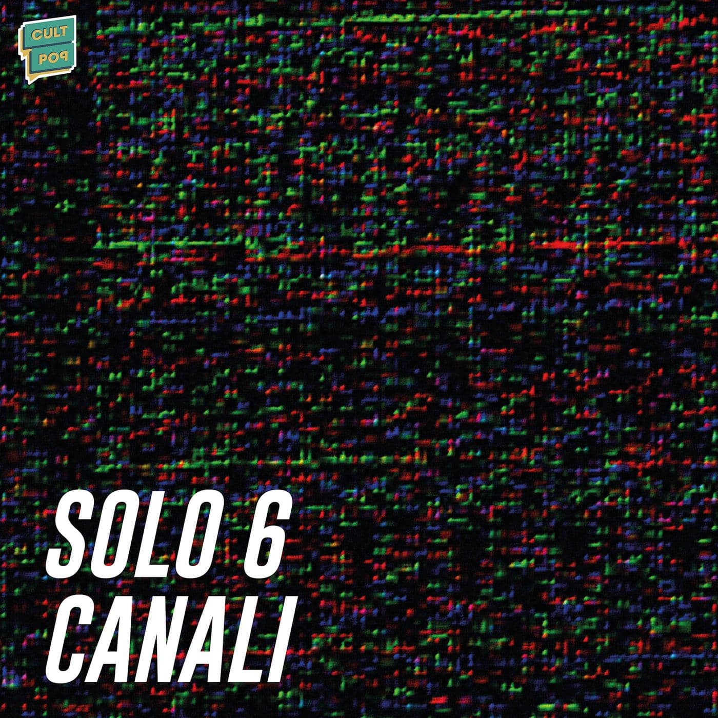 Solo 6 canali - Podcasts