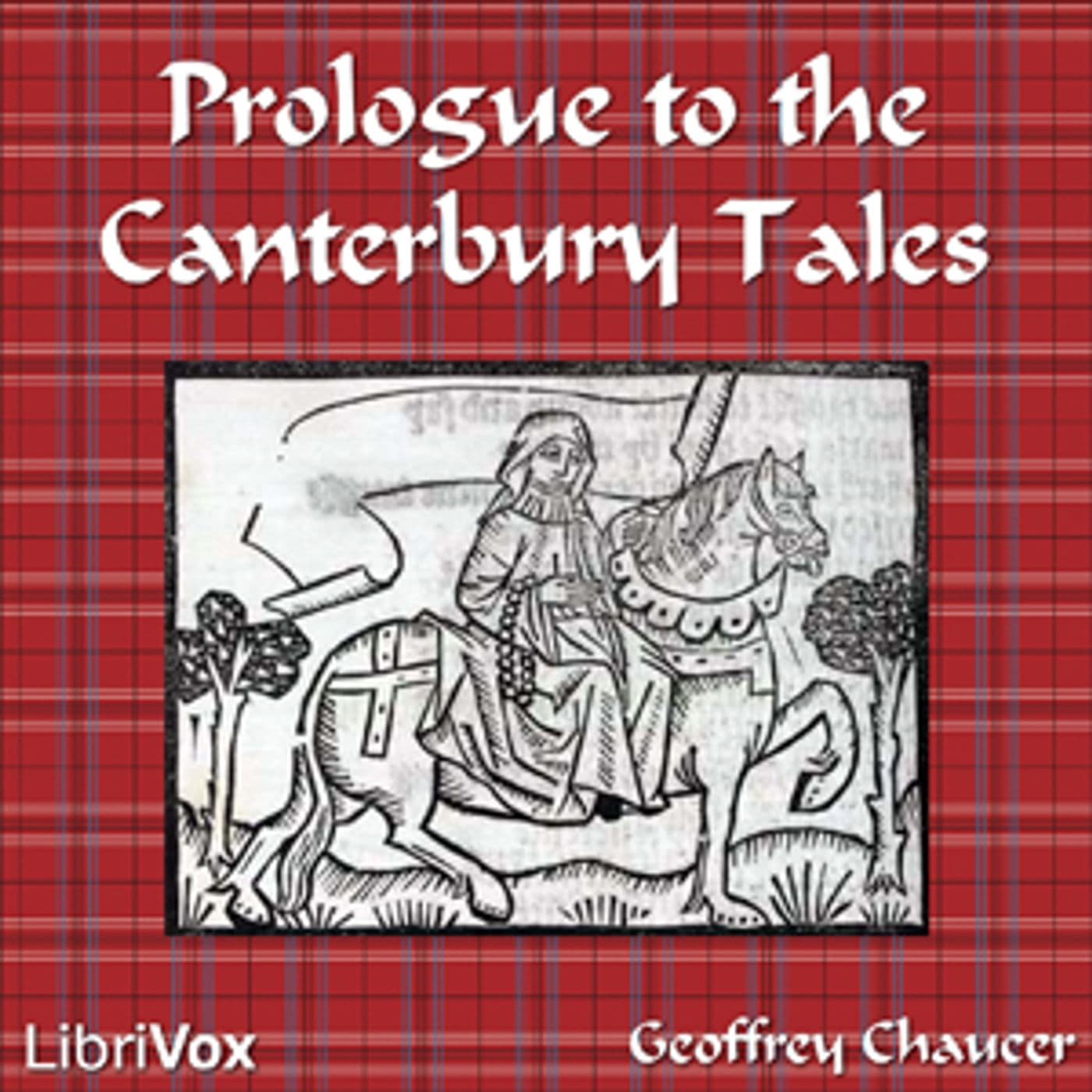 Geoffrey Chaucer, Prologue to the Canterbury Tales - Podcasts