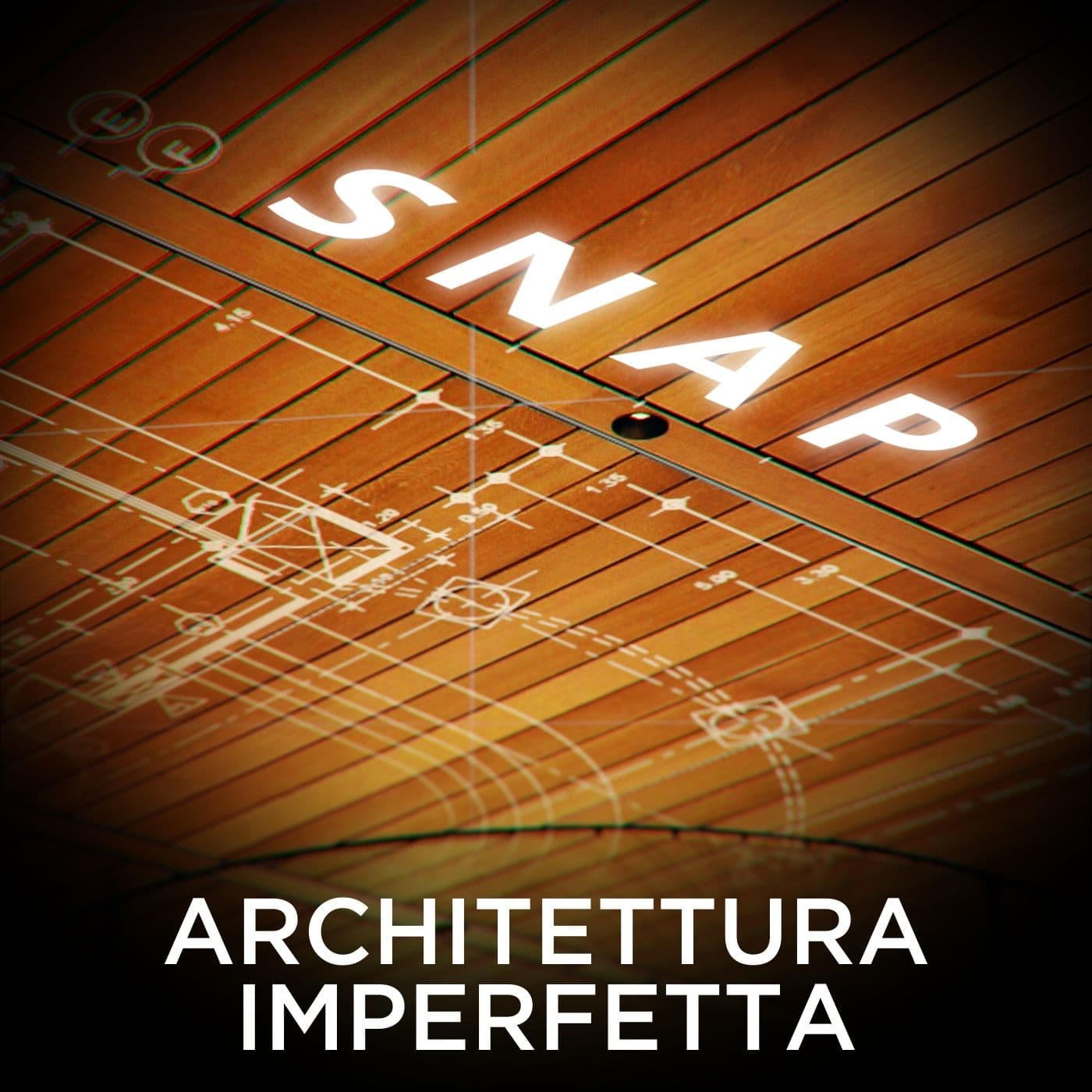 SNAP - Architettura Imperfetta - Podcasts