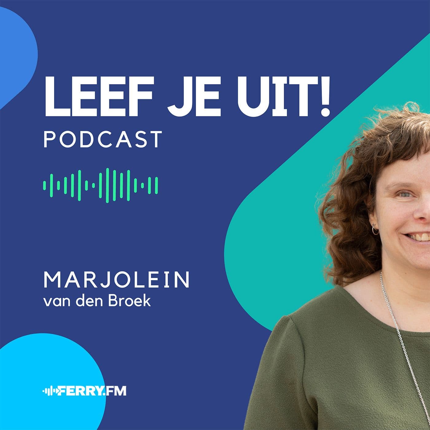 Leef je uit! - Podcasts