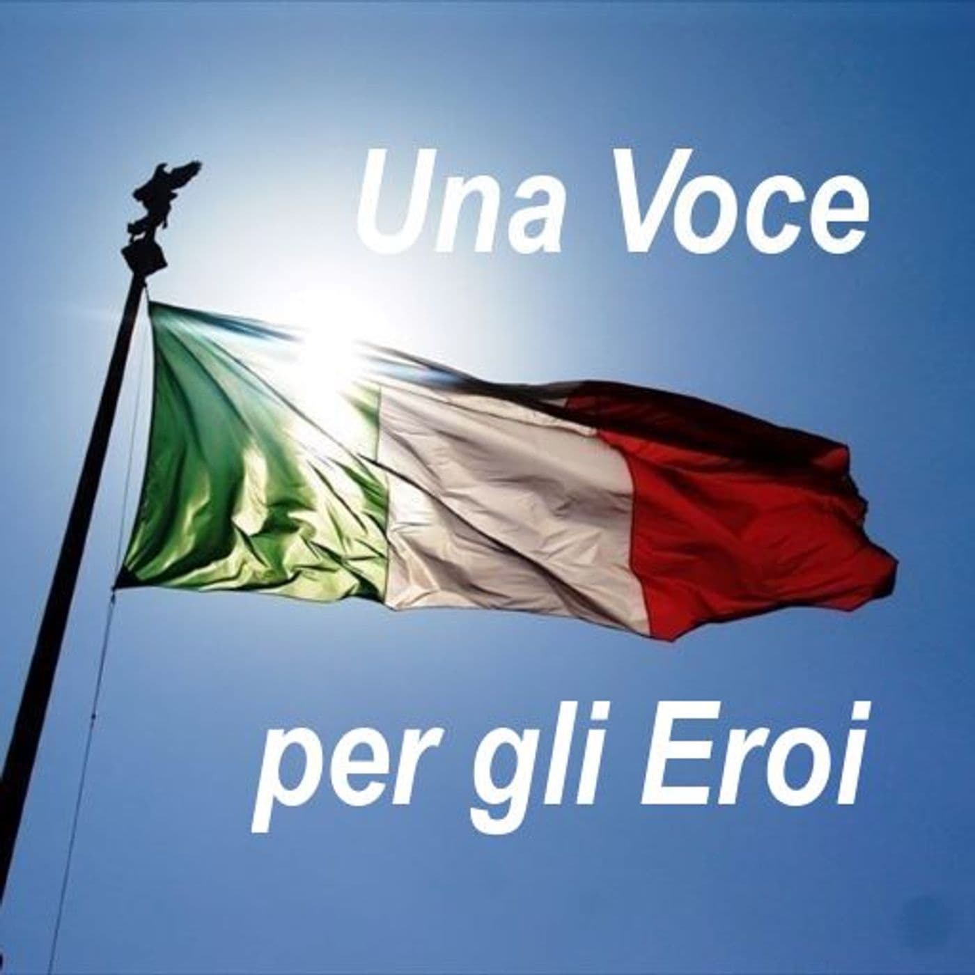 Una voce per gli Eroi - Podcasts